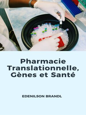 cover image of Pharmacie Translationnelle, Gènes et Santé